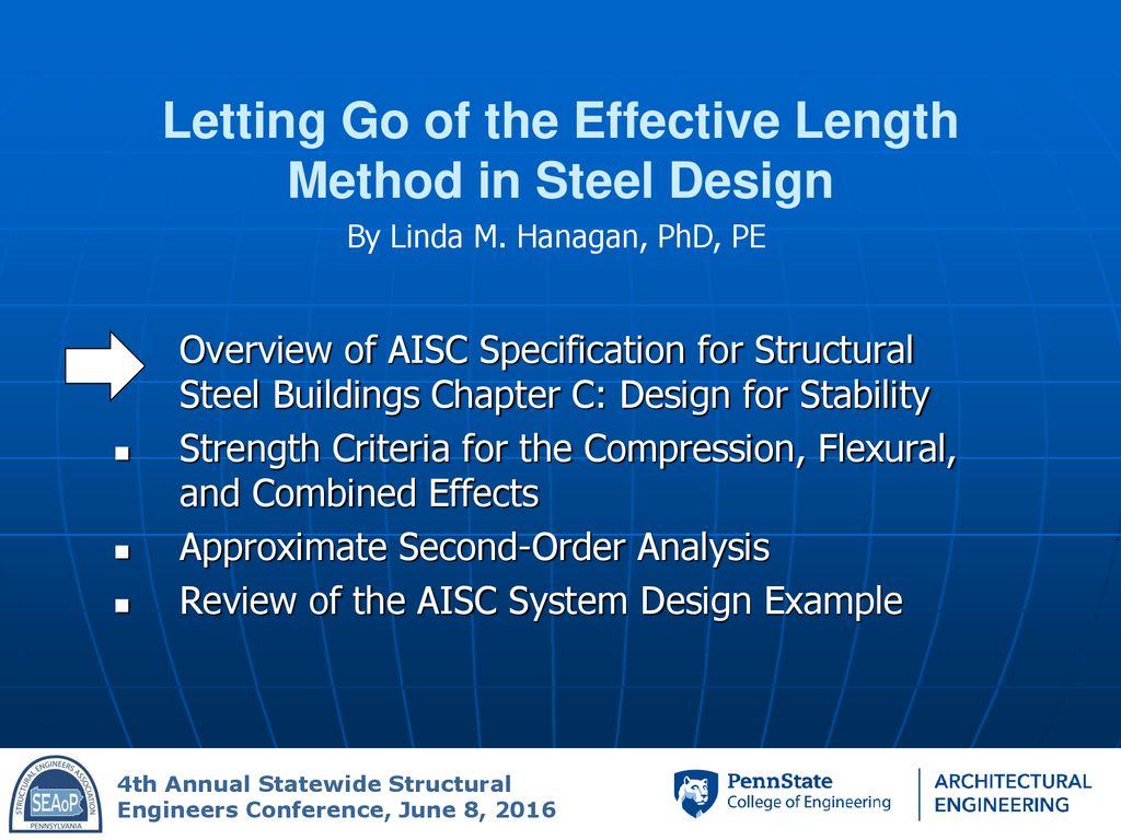 Letting Go of the Effective Length Method in Steel Design